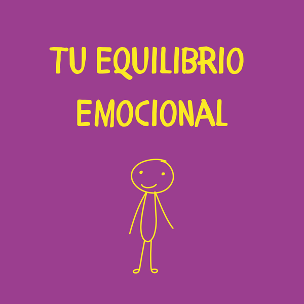 Tu equilibrio emocional